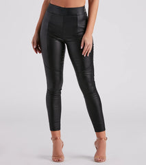 Livin' On The Edge Coated Faux Leather Leggings